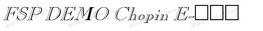 FSP DEMO Chopin E字体转换 FSP DEMO Chopin E字体转换